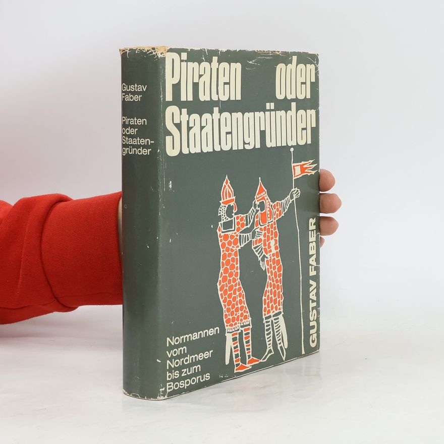 Gustav Faber Piraten oder Staatengründer