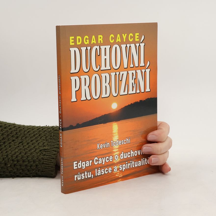 Edgar Cayce Duchovní probuzení