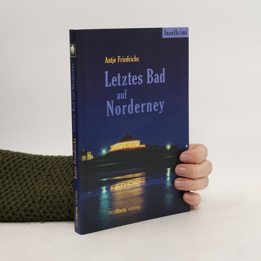 Antje Friedrichs Letztes Bad auf Norderney