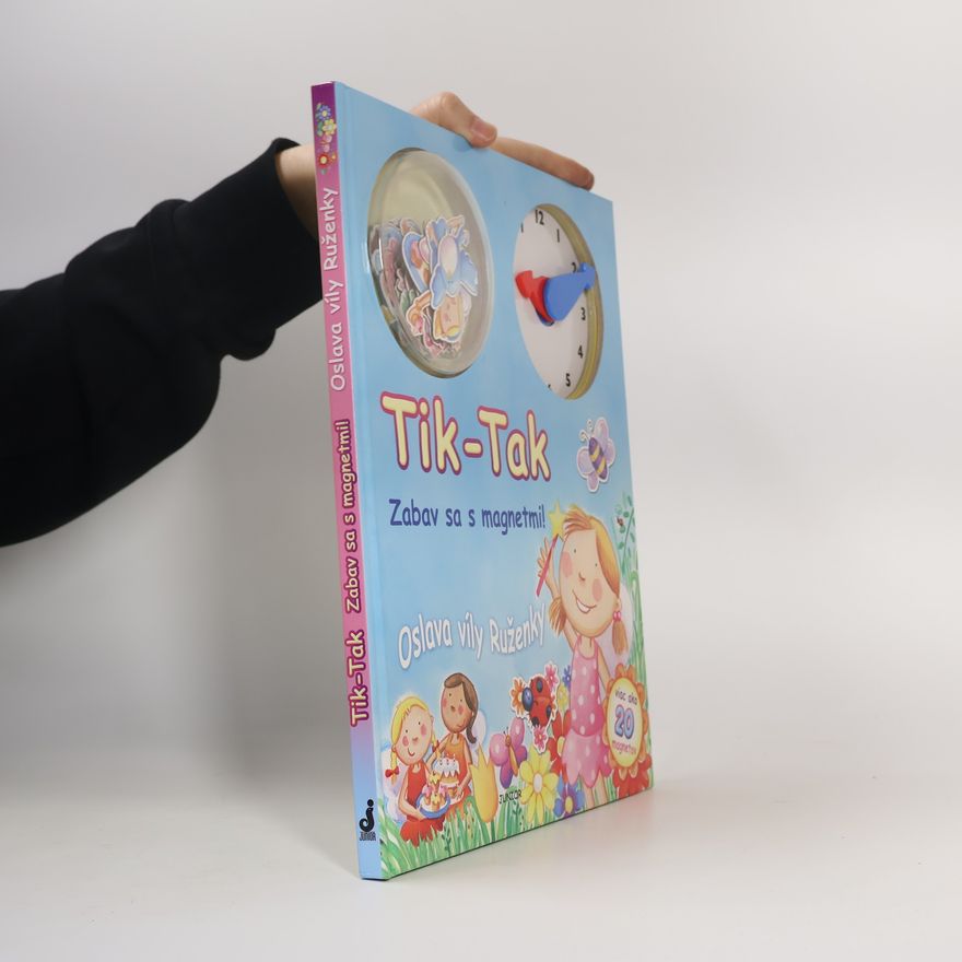 Vydavatežstvo Junior s.r.o Tik-Tak Oslava víly Ruženky
