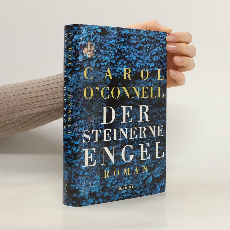 Carol O'Connell Der steinerne Engel