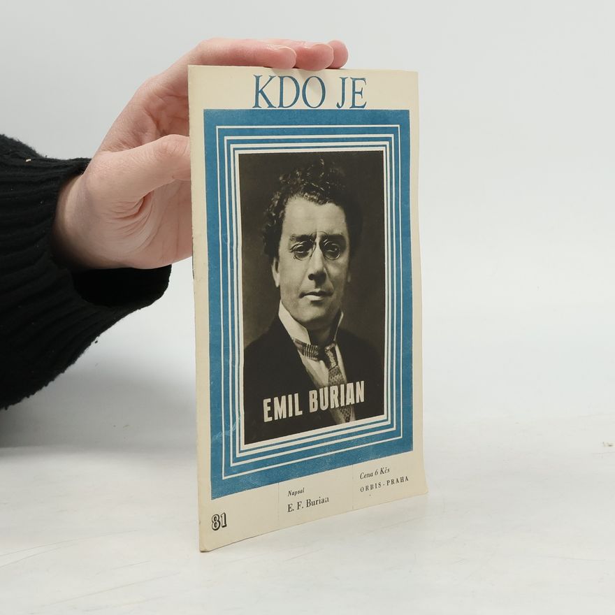 Emil František Burian Kdo je 81. Emil Burian