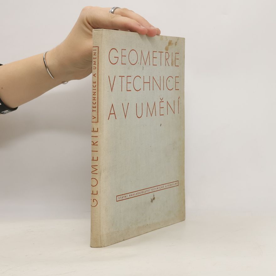 Kolektiv autorů Geometrie v technice a v umění