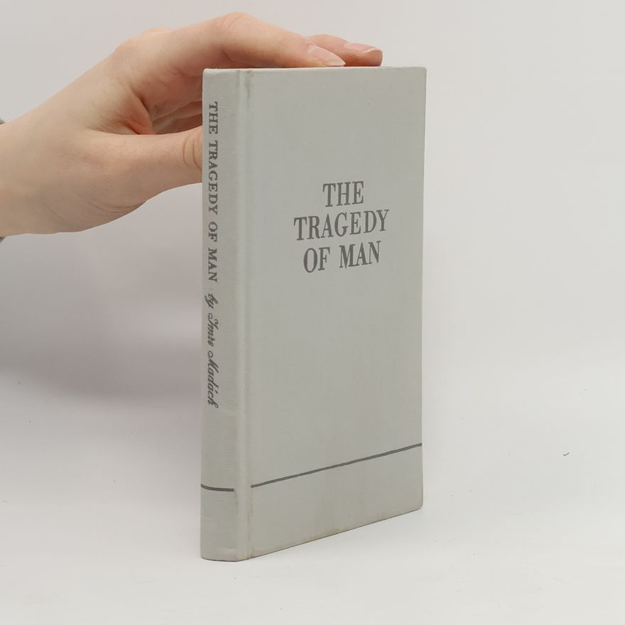 Imre Madách The Tragedy Of Man