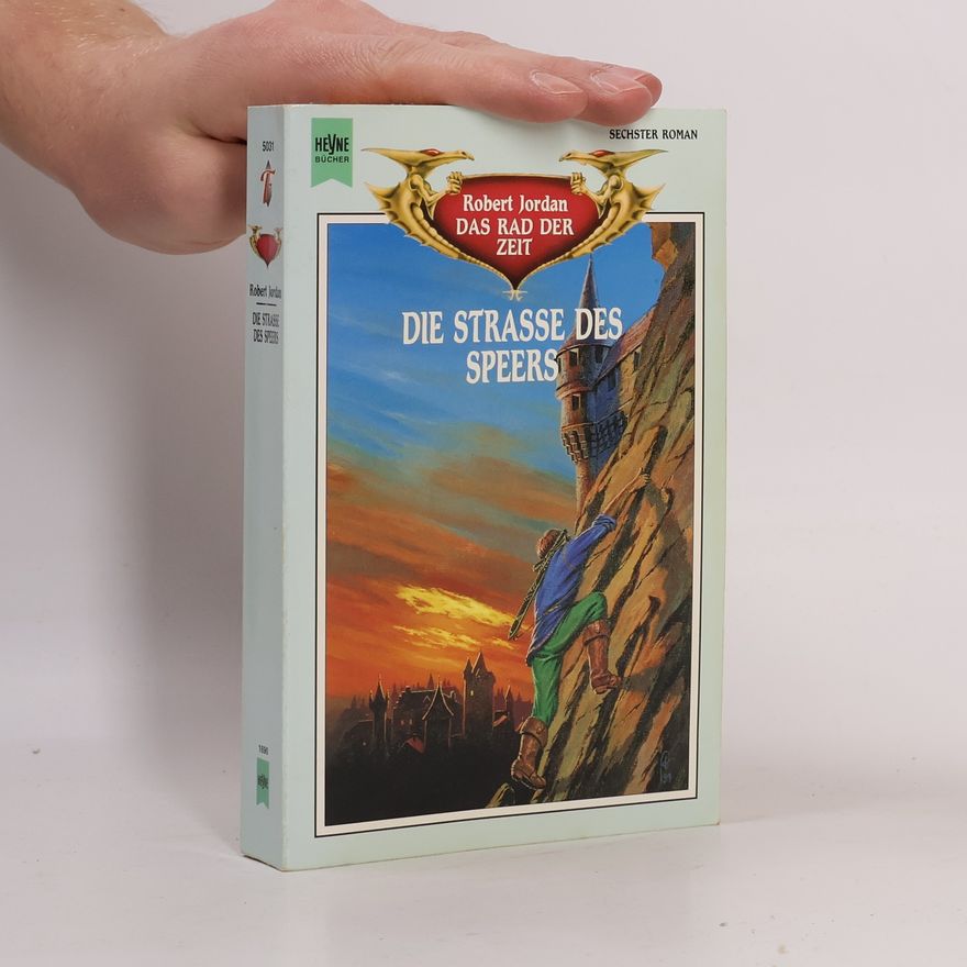 Robert Jordan Das Rad der Zeit 6. Die Strasse des Speers