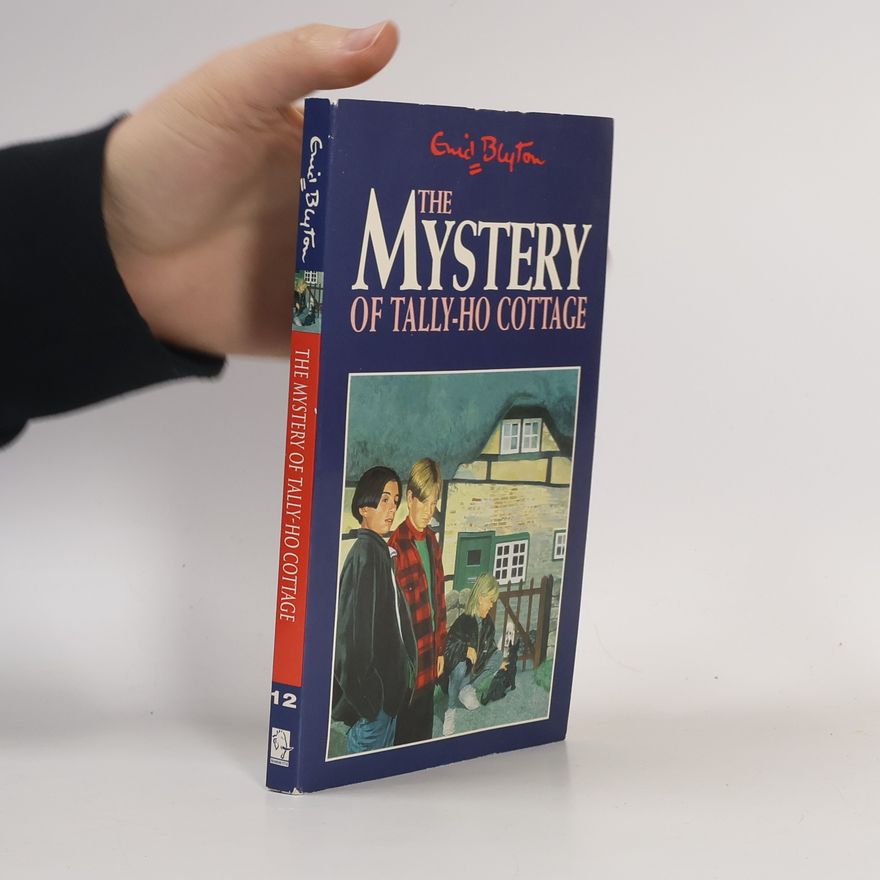Enid Blyton Five Find-outers & Dog S. - 12: The Mystery of Tally-Ho Cottage