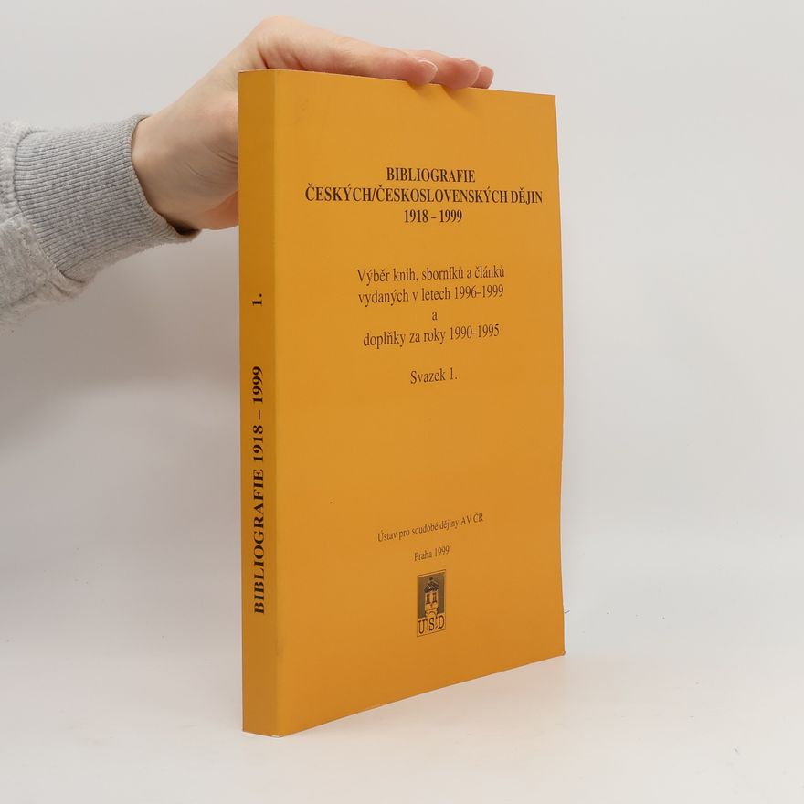 Slavěna Rohlíková Bibliografie českých/československých dějin 1918-1999