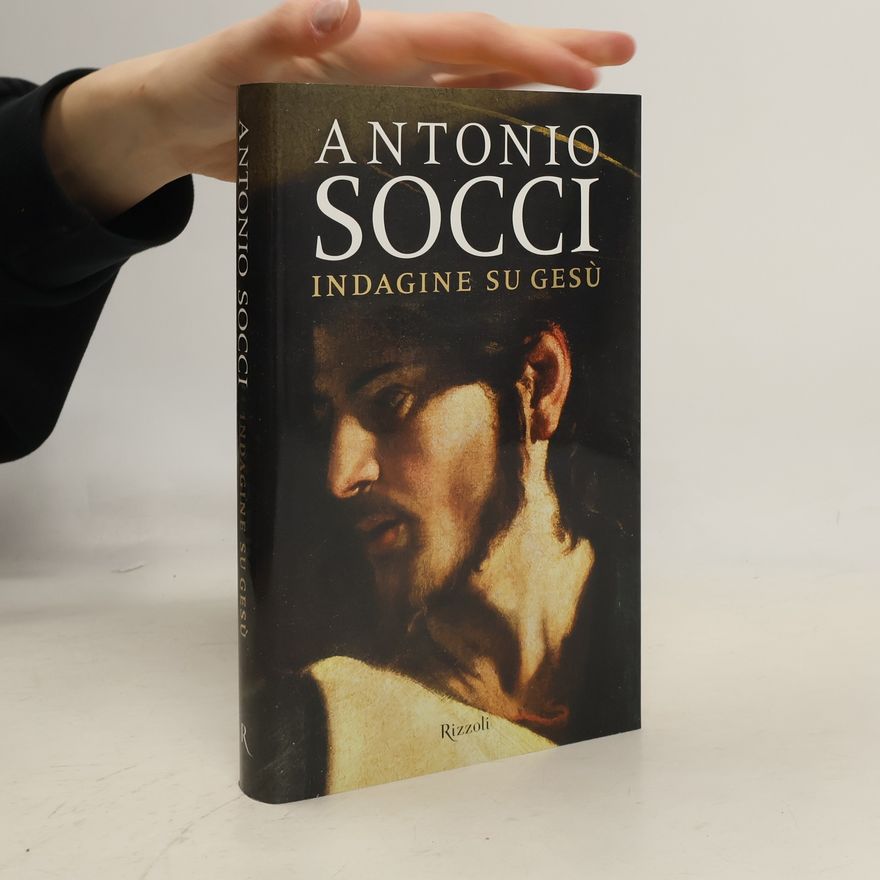 Antonio Socci Indagine su Gesù