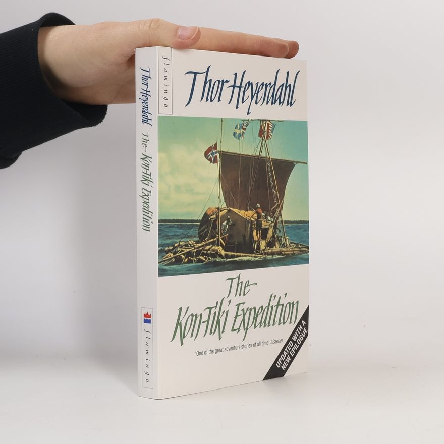 Thor Heyerdahl The Kon-Tiki Expedition