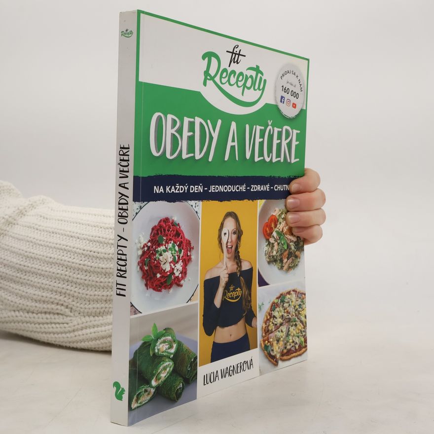Lucia Wagner Obedy a večere na každý deň