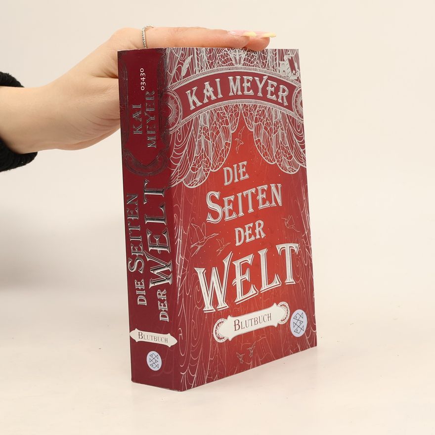 Kai Meyer Die Seiten der Welt - Blutbuch