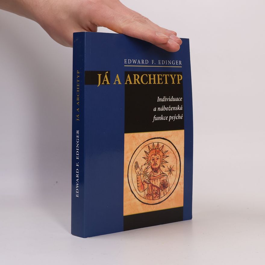 Edward F. Edinger Já a archetyp