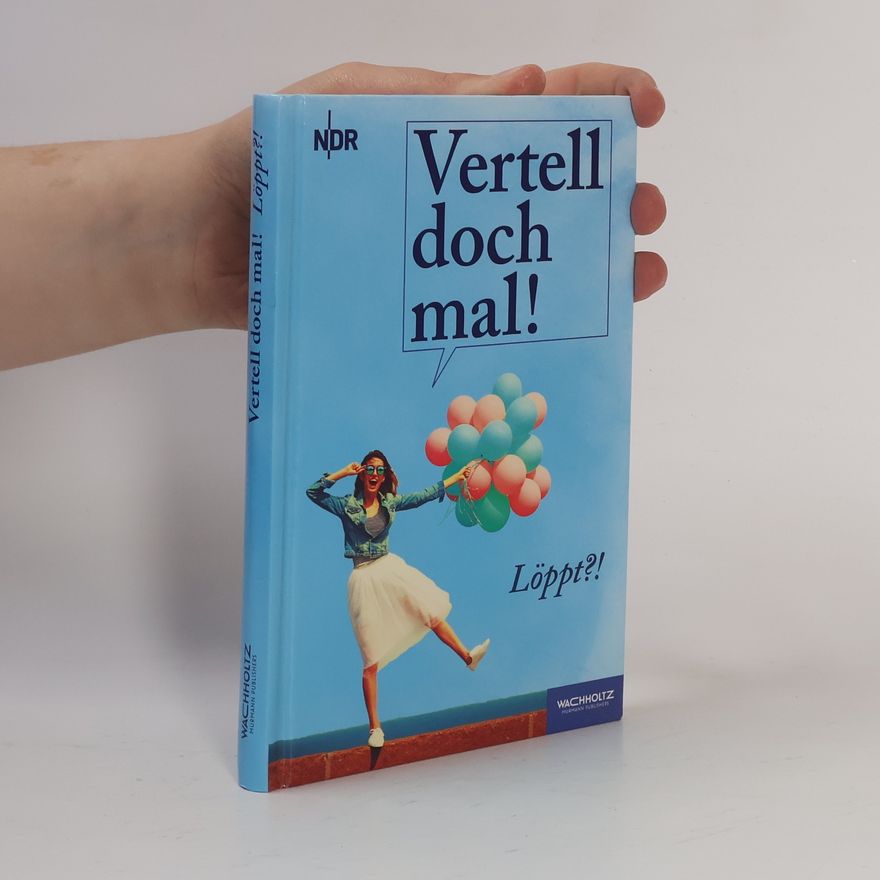 Norddeutscher Rundfunk Hamburg Vertell doch mal! Löppt?!