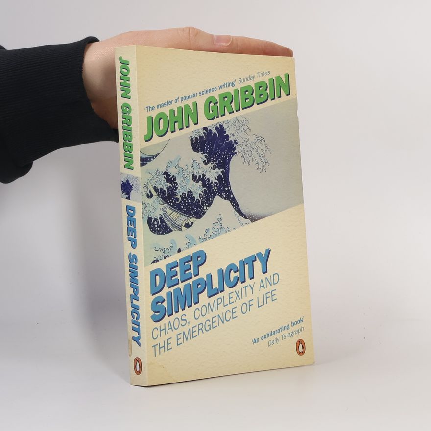John Gribbin Deep Simplicity