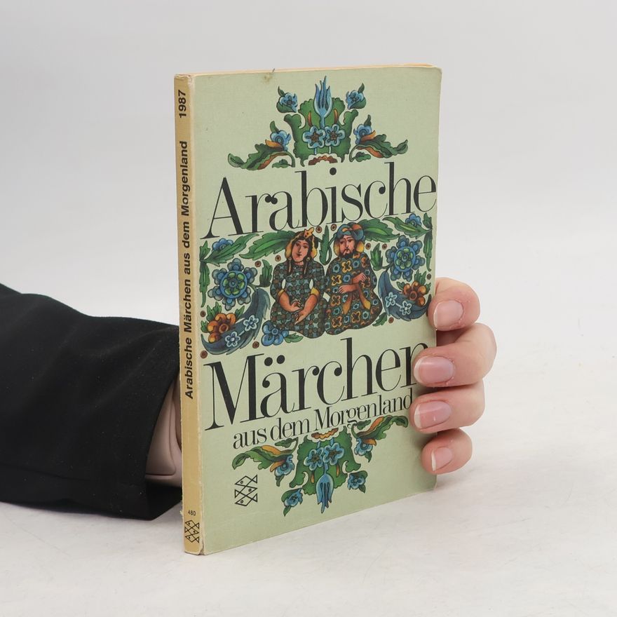 Ursula Assaf-Nowak Arabische Märchen aus dem Morgenland.
