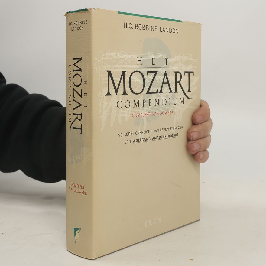 H. C. Robbins Landon Het Mozart compendium