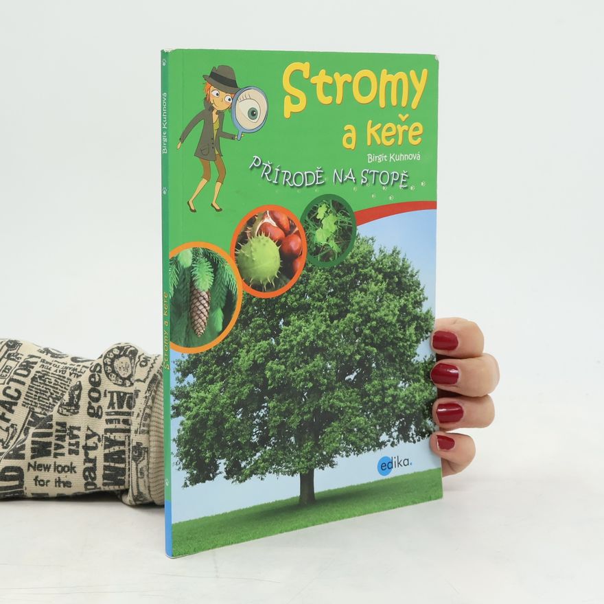 Birgit Kuhn Stromy a keře