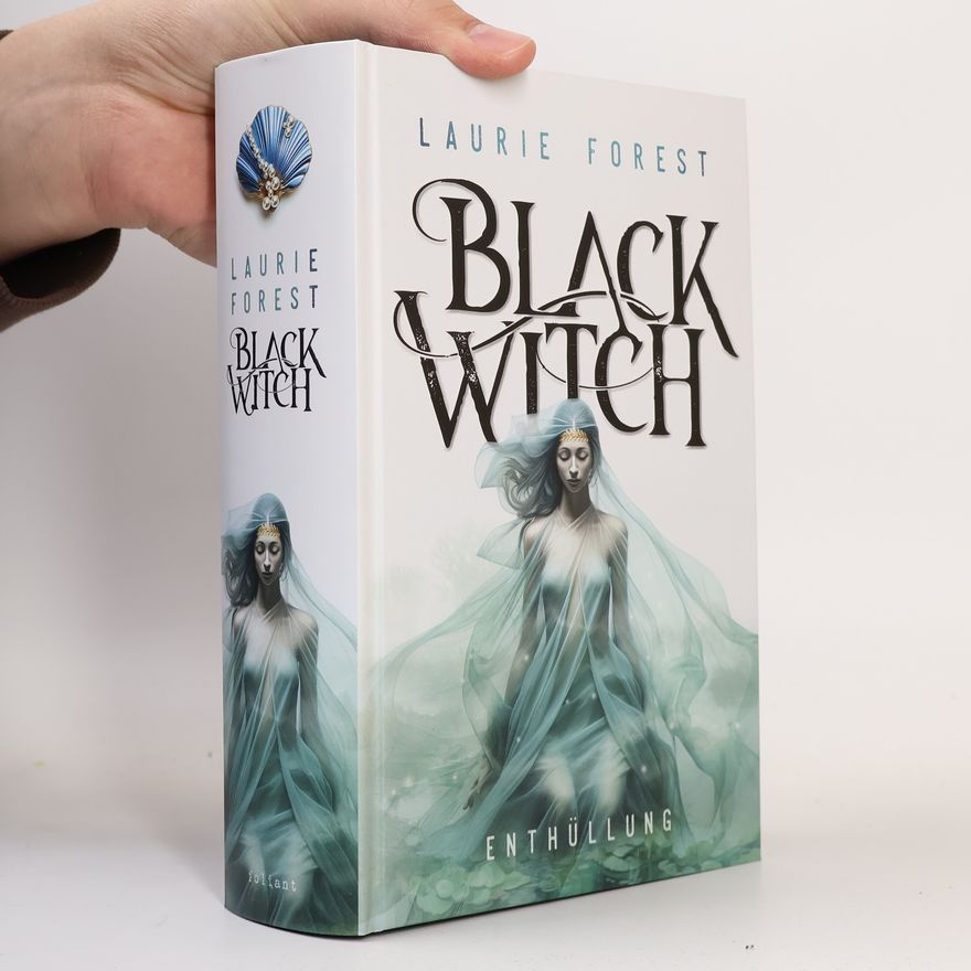 Laurie Forest Black Witch - Enthüllung