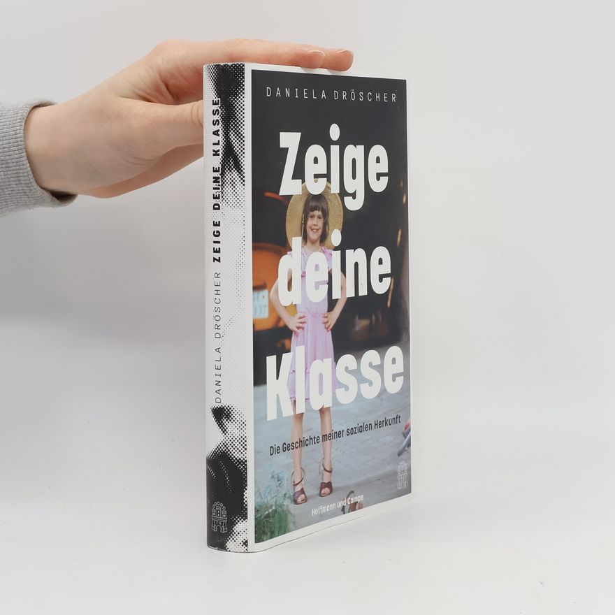 Daniela Dröscher Zeige deine Klasse