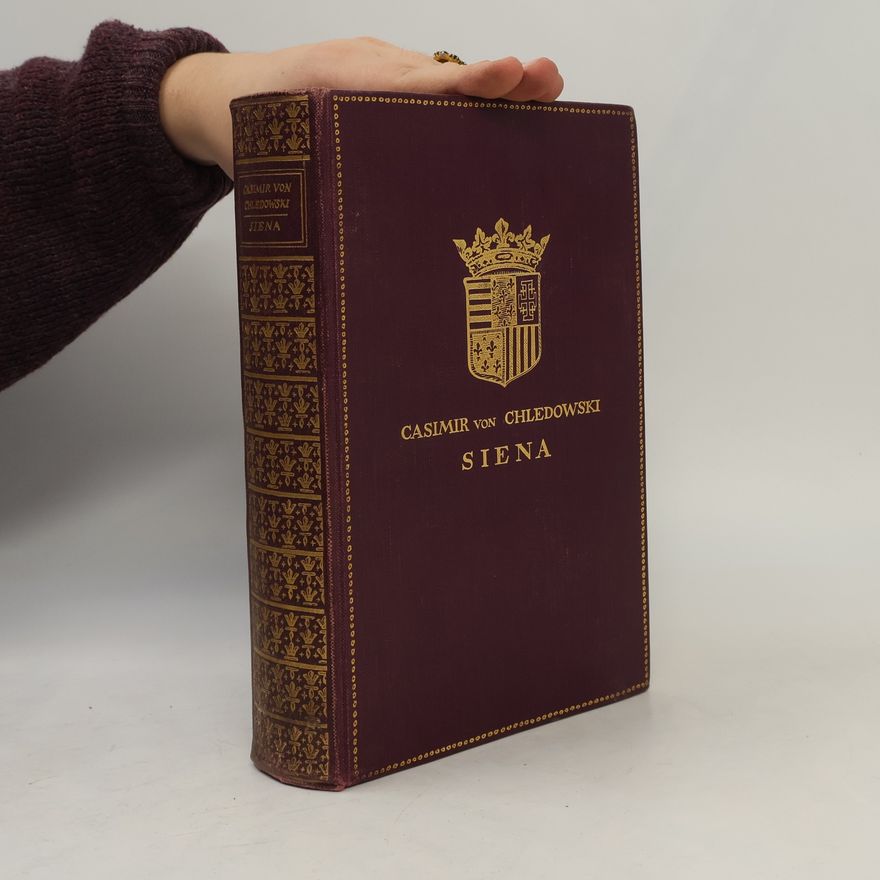 Casimir V. Chledowski Siena. Band. 1