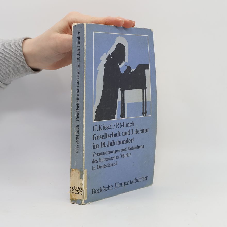 Paul Münch Beck'sche Elementarbücher: Gesellschaft und Literatur im 18. Jahrhundert