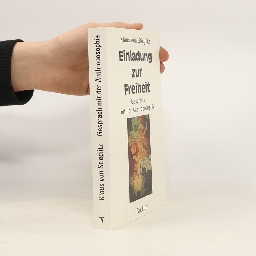 Klaus von Stieglitz Einladung zur Freiheit