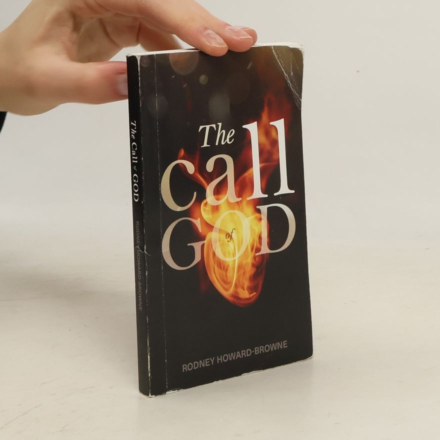Rodney Howard-Browne The Call of God