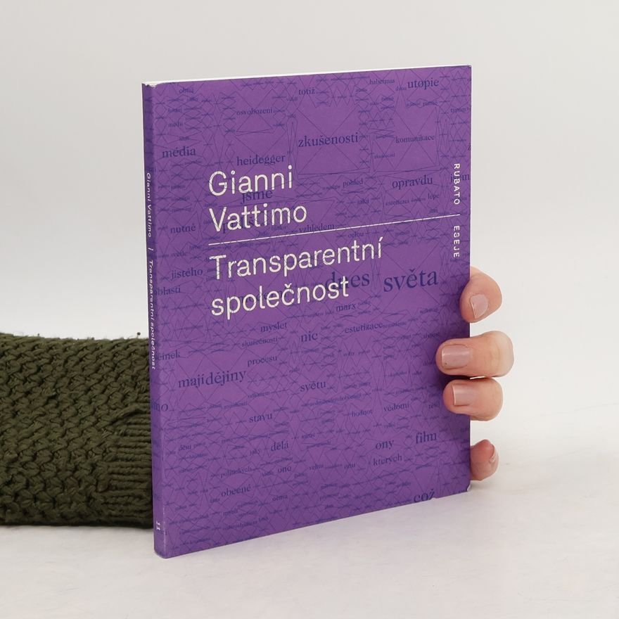 Gianni Vattimo Transparentní společnost