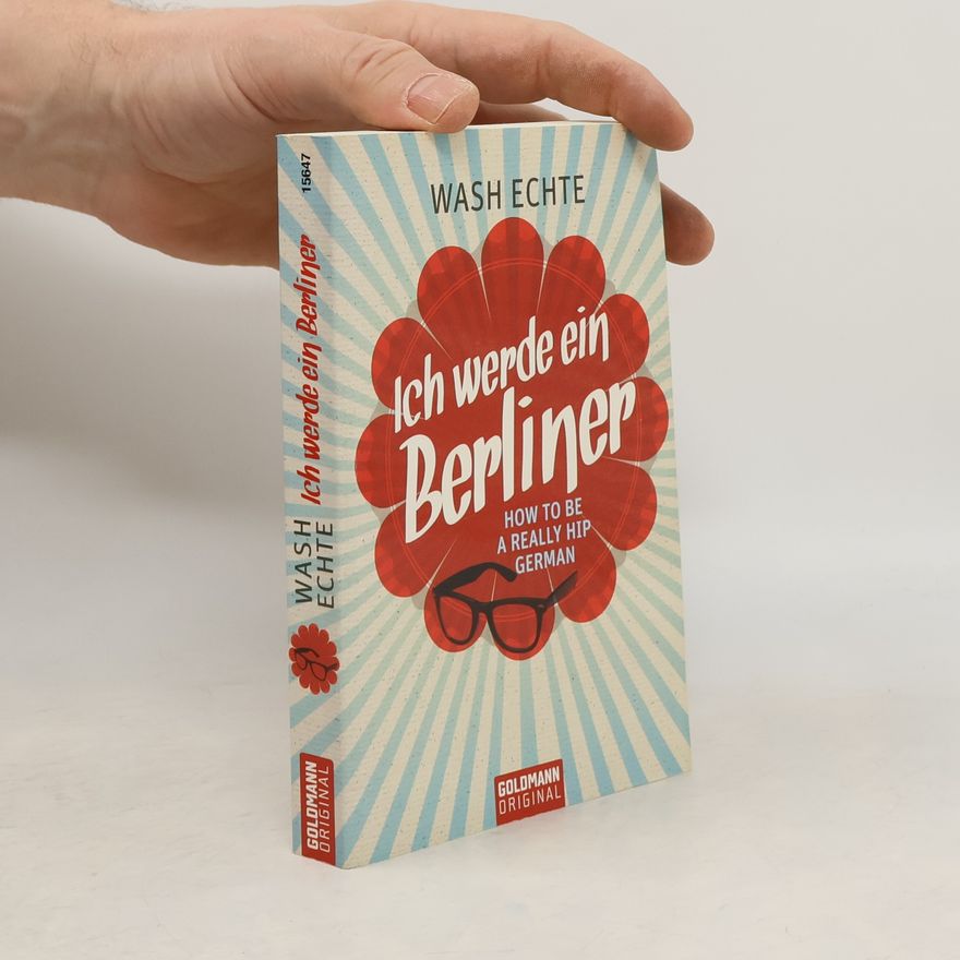 Wash Echte Ich werde ein Berliner