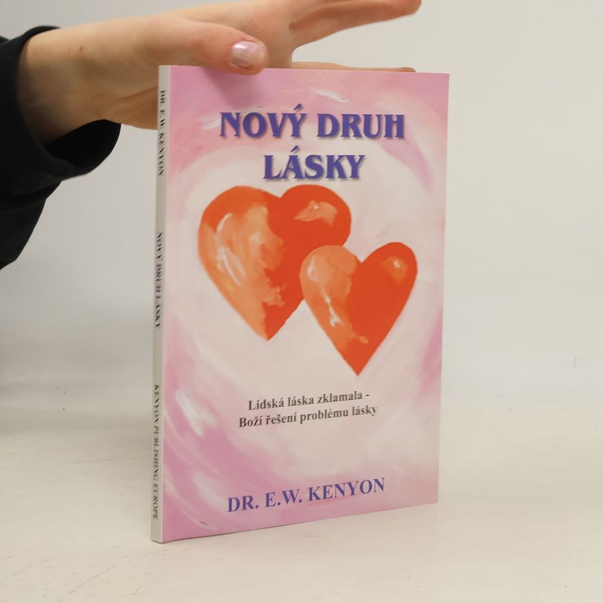 Essek William Kenyon Nový druh lásky