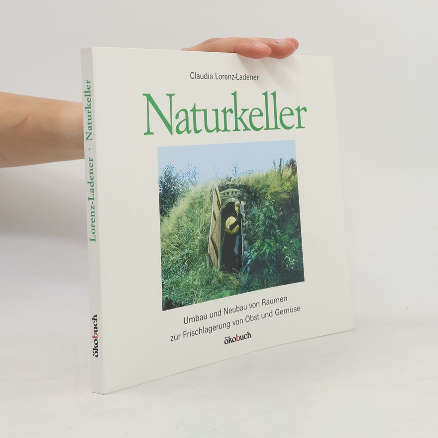Claudia Lorenz-Ladener Naturkeller