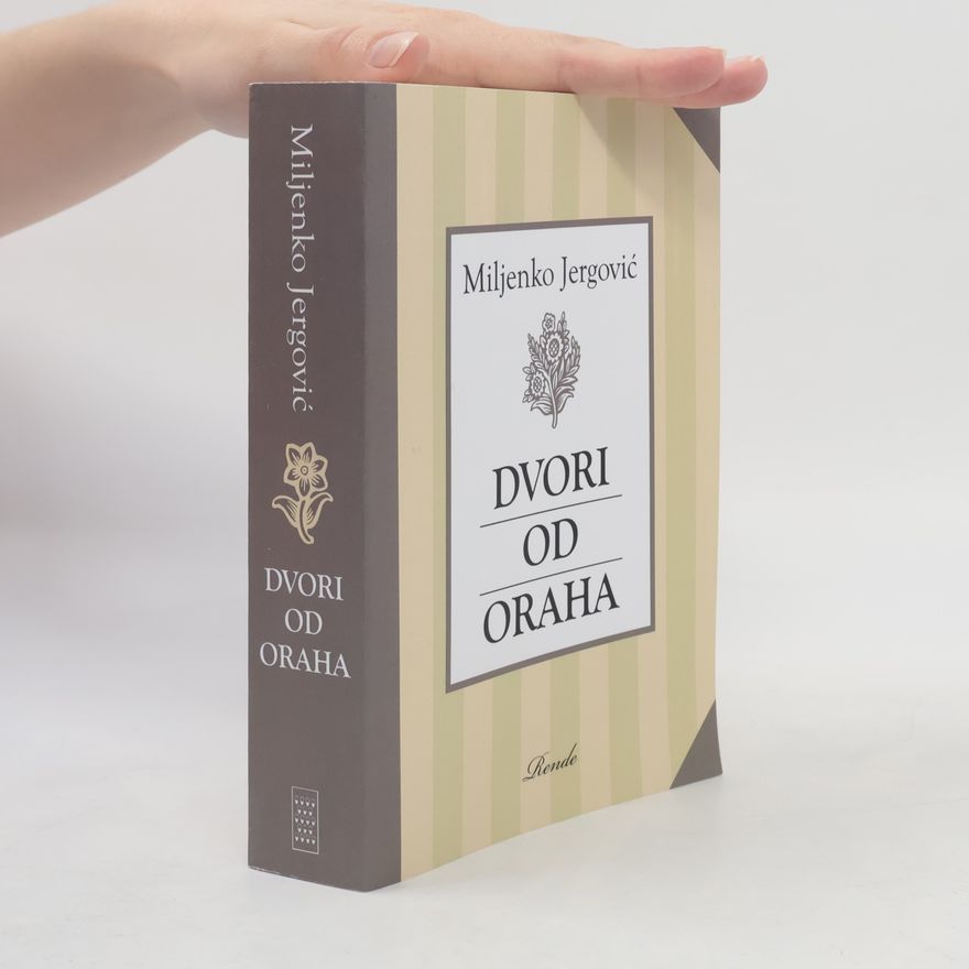 Miljenko Jergović Dvori od oraha