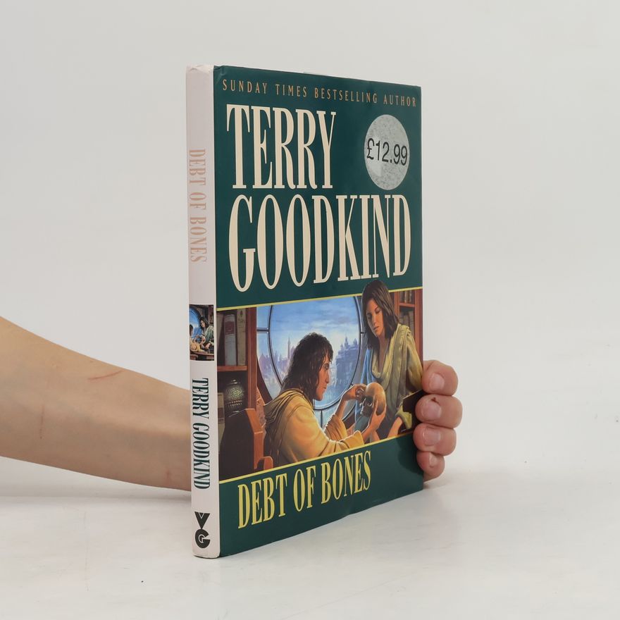 Terry Goodkind Sword of Truth: Debt of Bones