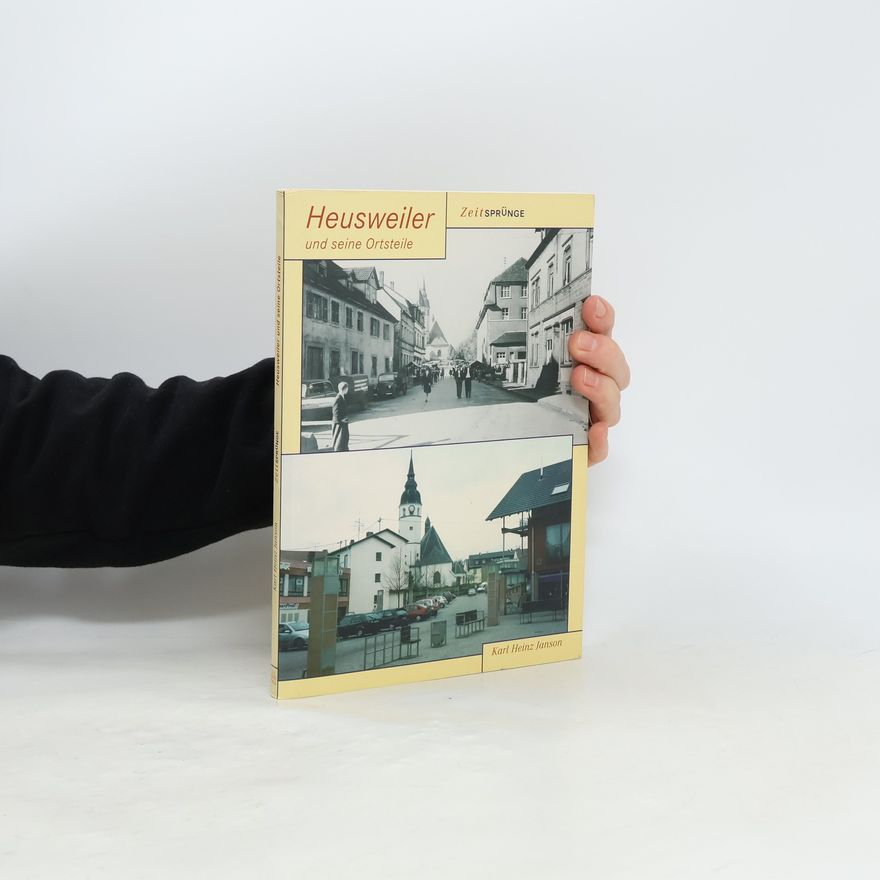 Karl Heinz Janson Heusweiler und seine Ortsteile