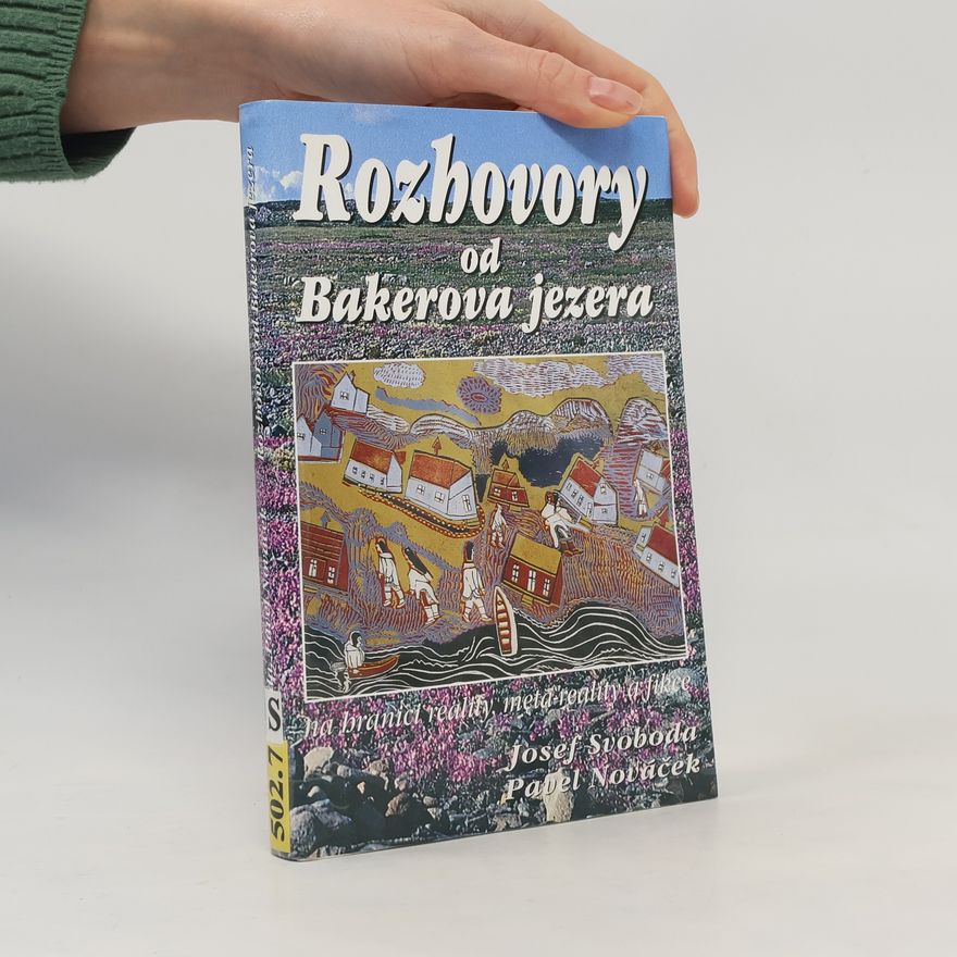 Josef Svoboda Rozhovory od Bakerova jezera