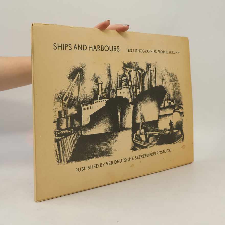 K. H. Kuhn Ships and Harbours