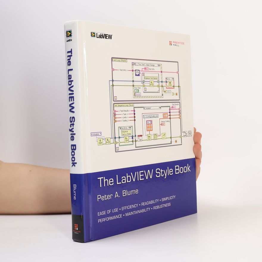 Peter A. Blume The LabVIEW Style Book