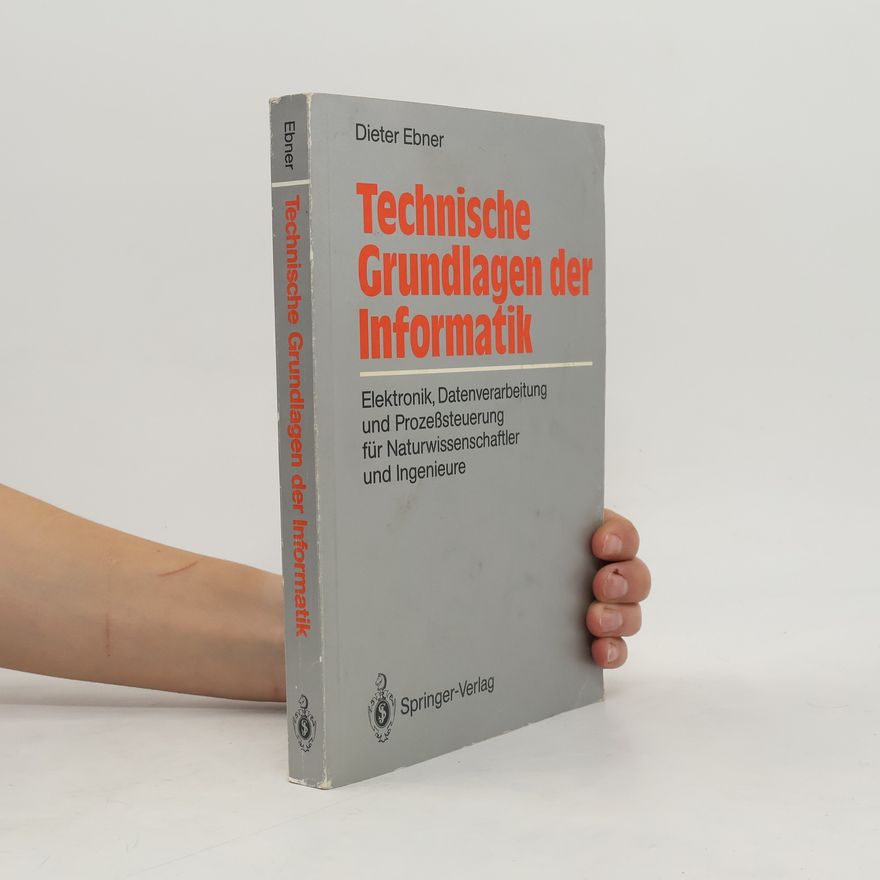 Dieter Ebner Technische Grundlagen der Informatik