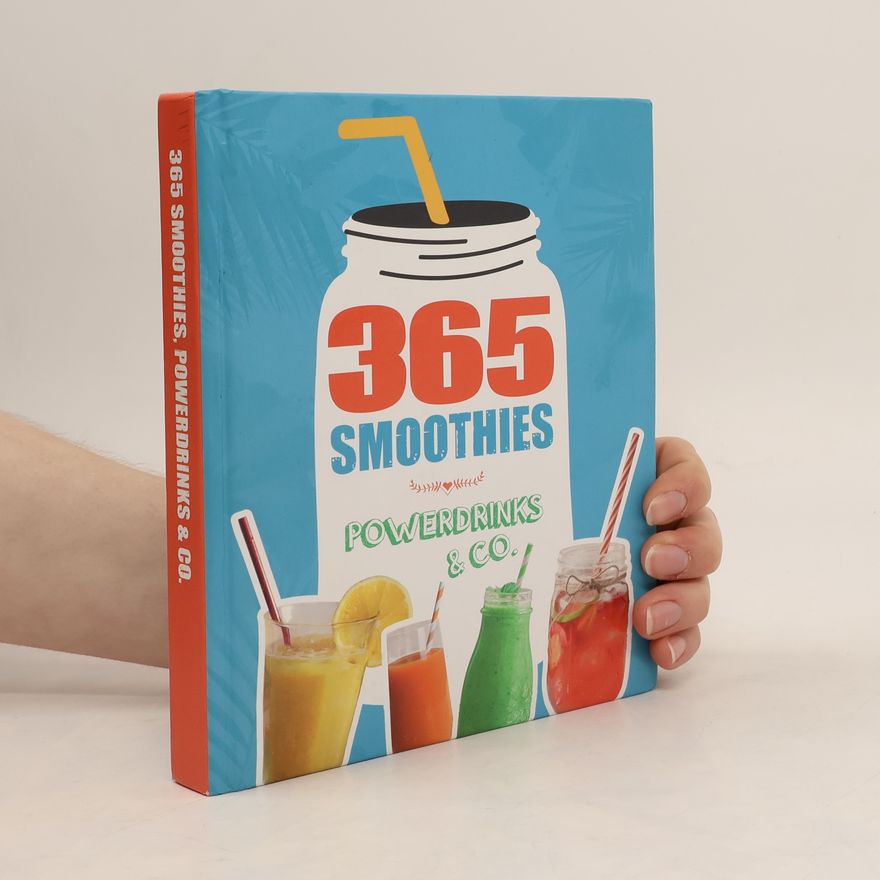 Collectif d'auteurs 365 Smoothies