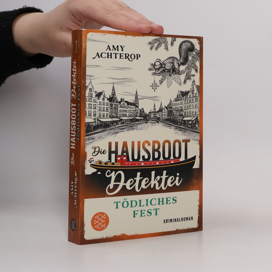 Amy Achterop Die Hausboot-Detektei - Tödliches Fest