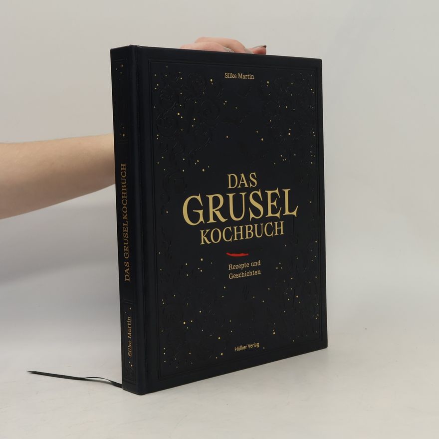 Tessa Kock Das Gruselkochbuch. Rezepte und Geschichten