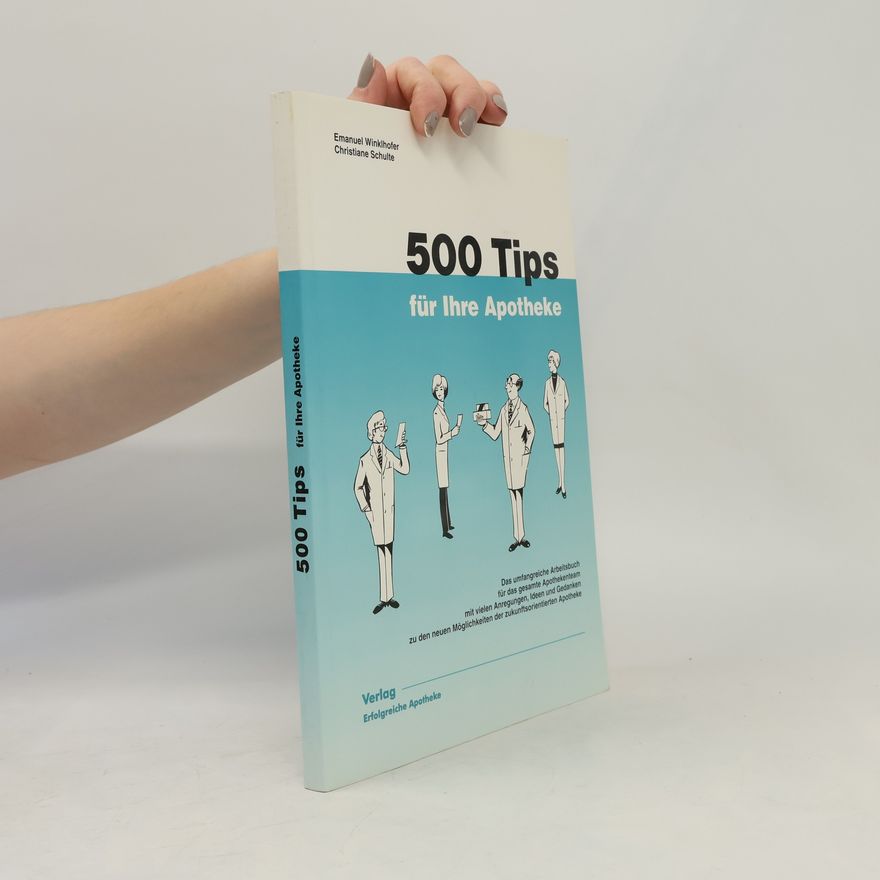Christiane Schulte Ladbeck 500 Tips für Ihre Apotheke
