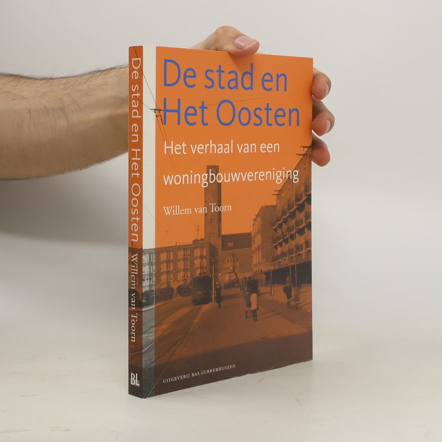Willem van Toorn De stad en Het Oosten
