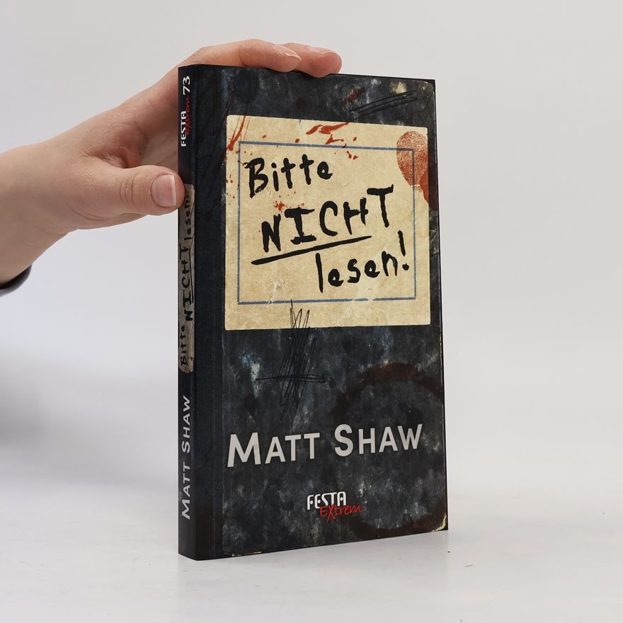 Matt Shaw Bitte Nicht Lesen!