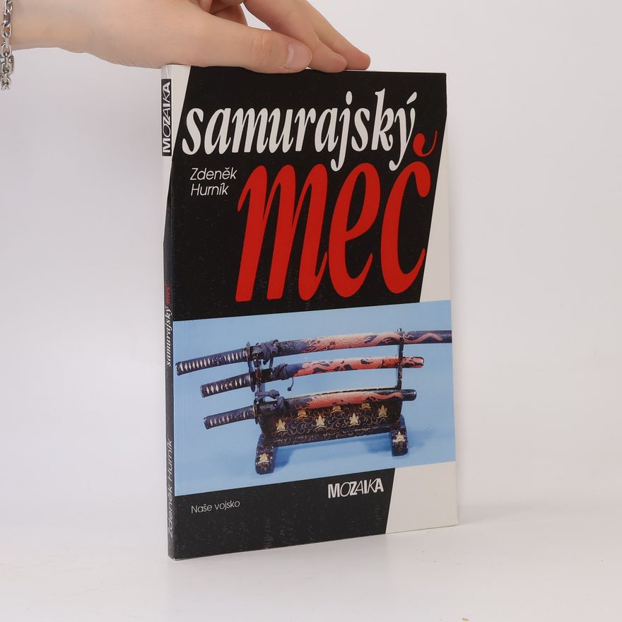 Zdeněk Hurník Samurajský meč