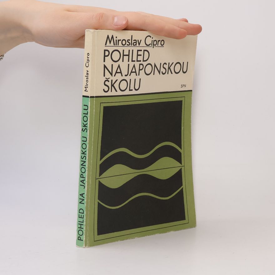 Mirosláv Cipro Pohled na Japonskou školu