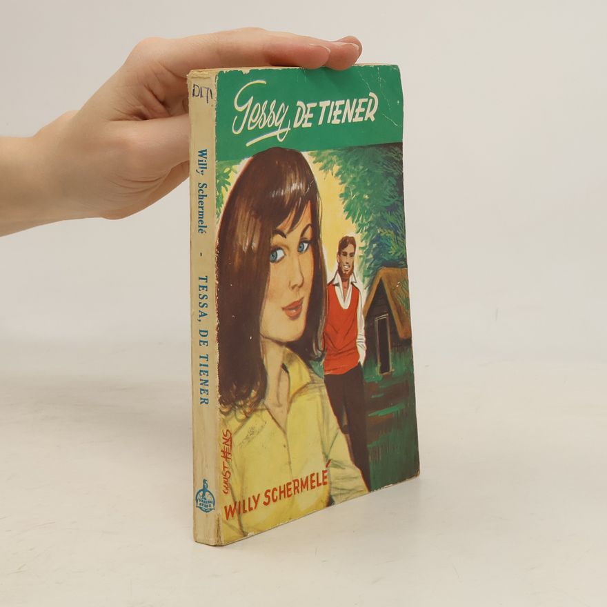 Willy Schermele Tessa de tiener