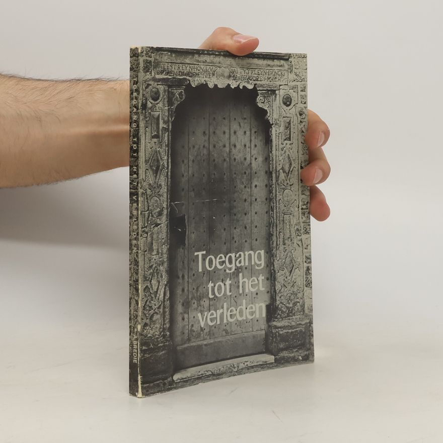 Autores varios Toegang tot het verleden