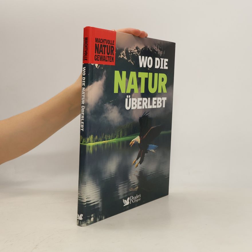 Ralph Henry Fischer Wo die Natur überlebt