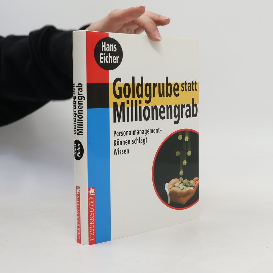 Hans Eicher Goldgrube statt Millionengrab